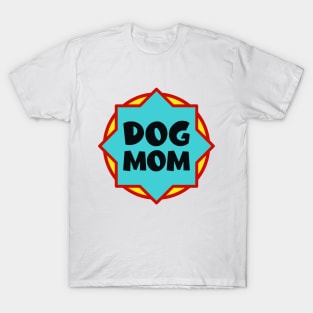 Dog mom T-Shirt